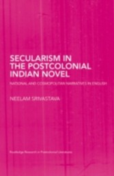 Secularism in the Postcolonial Indian Novel