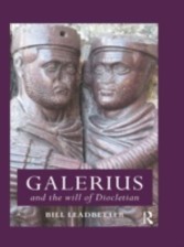 Galerius and the Will of Diocletian