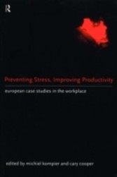 Preventing Stress, Improving Productivity