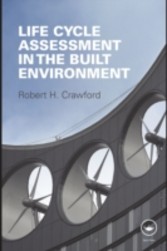 Life Cycle Assessment in the Built Environment