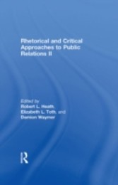 Rhetorical and Critical Approaches to Public Relations