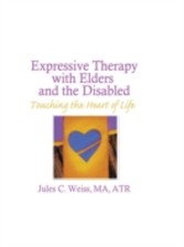 Expressive Therapy With Elders and the Disabled