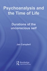 Psychoanalysis and the Time of Life