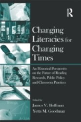 Changing Literacies for Changing Times