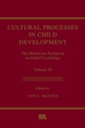 Cultural Processes in Child Development