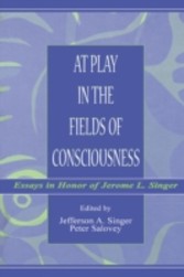 At Play in the Fields of Consciousness