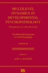 Multilevel Dynamics in Developmental Psychopathology