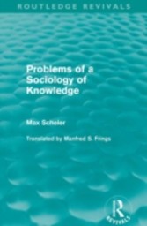 Problems of a Sociology of Knowledge