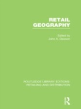 Retail Geography (RLE Retailing and Distribution)