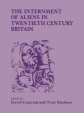 Internment of Aliens in Twentieth Century Britain