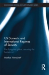 US Domestic and International Regimes of Security