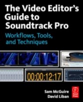 Video Editor's Guide to Soundtrack Pro