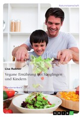 Vegane Ernährung  bei Säuglingen und Kindern