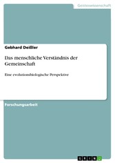 Das menschliche Verständnis der Gemeinschaft