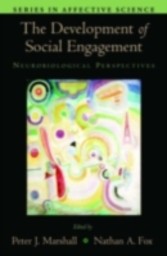 Development of Social Engagement Neurobiological Perspectives