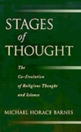 Stages of Thought The Co-Evolution of Religious Thought and Science