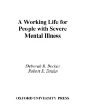 Working Life for People with Severe Mental Illness