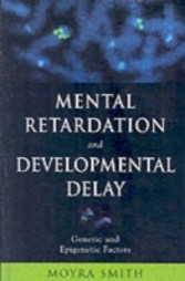 Mental Retardation and Developmental Delay