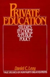 Private Education Studies in Choice and Public Policy