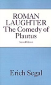 Roman Laughter The Comedy of Plautus 2/e