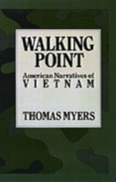 Walking Point American Narratives of Vietnam