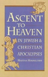 Ascent to Heaven in Jewish and Christian Apocalypses