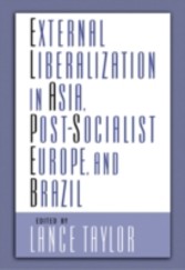 External Liberalization, Economic Performance and Social Policy