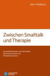 Zwischen Smalltalk und Therapie