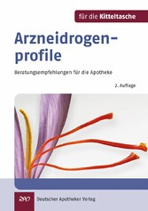 Arzneidrogenprofile für die Kitteltasche