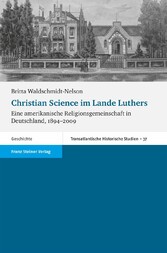 Christian Science im Lande Luthers