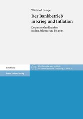 Der Bankbetrieb in Krieg und Inflation