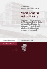 Arbeit, Leistung und Ernährung