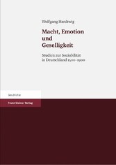 Macht, Emotion und Geselligkeit