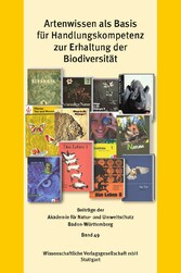 Artenwissen als Basis für Handlungskompetenz zur Erhaltung der Biodiversität