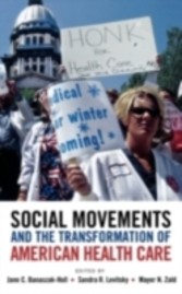 Social Movements and the Transformation of American Health Care