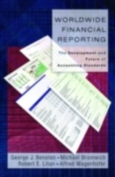 Worldwide Financial Reporting The Development and Future of Accounting Standards