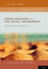 Human Behavior and the Social Environment, Micro Level Individuals and Families