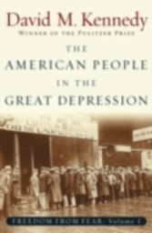 Freedom from Fear The American People in Depression and War 1929-1945