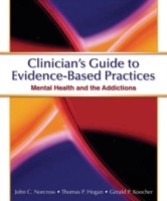 Clinician's Guide to Evidence-Based Practices Mental Health and the Addictions