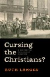 Cursing the Christians? A History of the Birkat Haminim