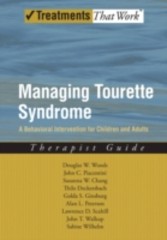 Managing Tourette Syndrome A Behavioral Intervention for Children and Adults Therapist Guide