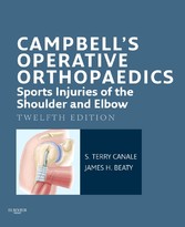 Campbell's Operative Orthopaedics: Sports Injuries of the Shoulder and Elbow