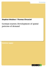 German tourists. Development of spatial patterns of demand