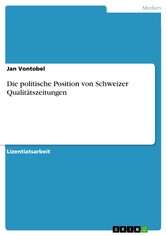 Die politische Position von Schweizer Qualitätszeitungen