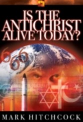 Is the Antichrist Alive Today?