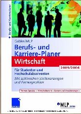 Berufs- und Karriere-Planer: Wirtschaft 2005/2006