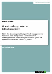 Gewalt und Aggression in Bildschirmspielen