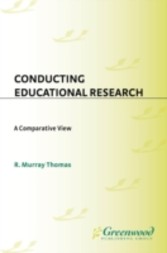 Conducting Educational Research: A Comparative View