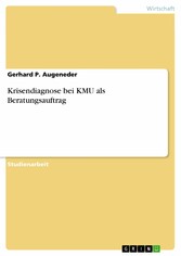 Krisendiagnose bei KMU als Beratungsauftrag