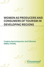 Women as Producers and Consumers of Tourism in Developing Regions